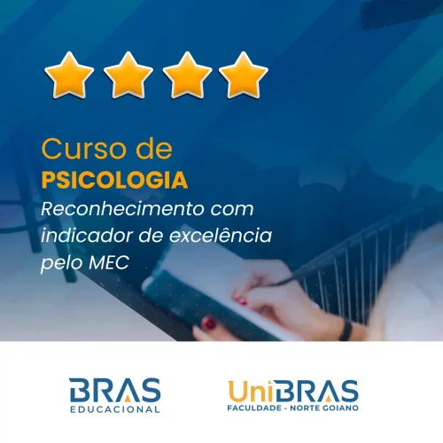 Reconhecimento do MEC para o curso de Psicologia da UniBRAS Norte Goiano Compromisso com a qualidade e excelência acadêmica.opti