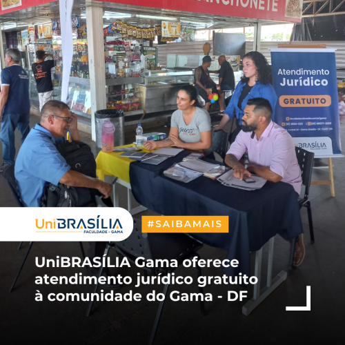 UniBRASILIA-Gama-oferece-atendimento-juridico-gratuito-a-comunidade-do-Gama-DF-1