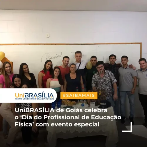 UniBRASILIA-de-Goias-celebra-o-‘Dia-do-Profissional-de-Educacao-Fisica-com-evento-especial-1.opti_